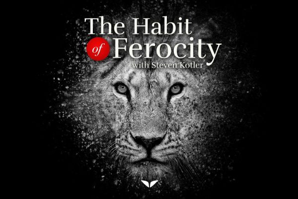 habit-of-ferocity-by-steven-kotler